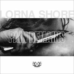 LORNA SHORE | PAIN REMAINS (2LP SET) (VINYL)