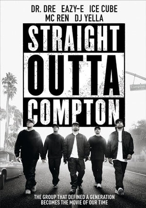 STRAIGHT OUTTA COMPTON