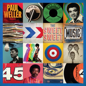 PAUL WELLER PRESENTS THAT SWEET SOUL MUSIC (2LP SET) (VINYL) | VARIOUS