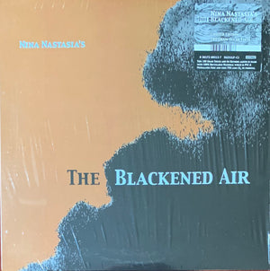 NINA NASTASIA | BLACKENED AIR - CLEAR EDITION (VINYL)