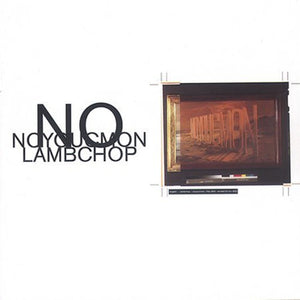 LAMBCHOP | NO YOU COME ON