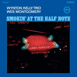 WES MONTGOMERY, WYNTON KELLY TRIO | SMOKIN' AT THE HALF NOTE (ACOUSTIC SOUNDS) VINYL