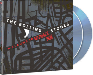 ROLLING STONES | WELCOME TO SHEPHERDS BUSH (2CD SET)