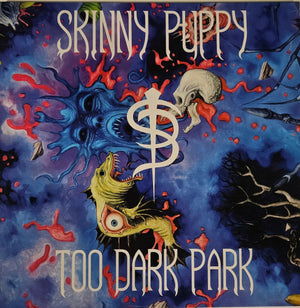 SKINNY PUPPY | TOO DARK PARK (VINYL)