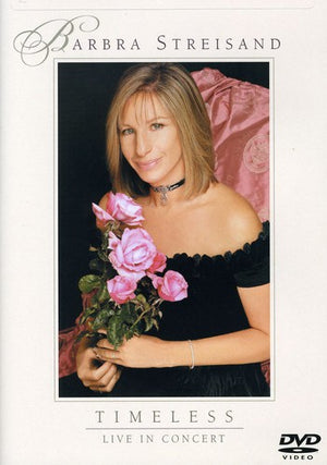 STREISAND BARBRA | TIMELESS LIVE IN CONCERT