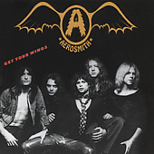 AEROSMITH | GET YOUR WINGS