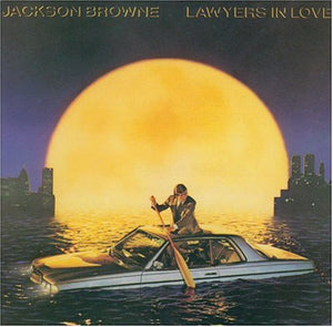 JACKSON BROWNE | LAWYERS IN LOVE - EU - BIT ROUGH