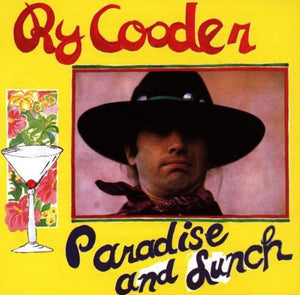 RY COODER | PARADISE AND LUNCH - US - WRITING ON COVER BIT ROUGH