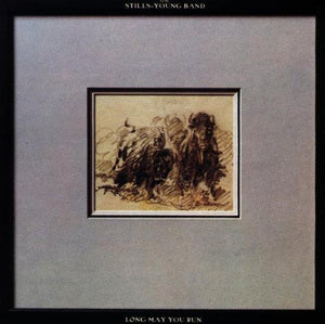 STILLS YOUNG BAND | LONG MAY YOU RUN