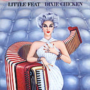 LITTLE FEAT | DIXIE CHICKEN