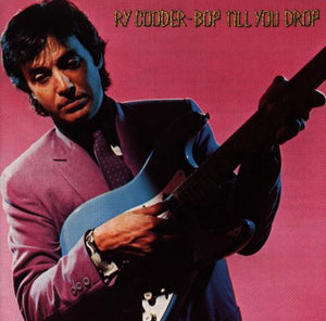 RY COODER | BOP TILL YOU DROP - NZ / AU