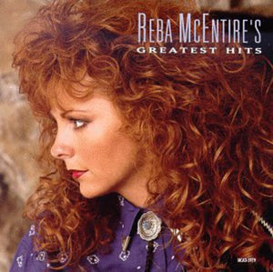 REBA MCENTIRE | GREATEST HITS