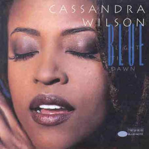 CASSANDRA WILSON | BLUE LIGHT TIL DAWN