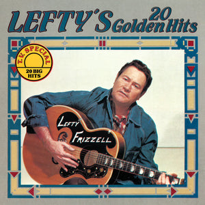 LEFTY FRIZZELL | LEFTYS 20 GOLDEN HITS (VINYL)