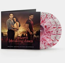 SOUNDTRACK | TWILIGHT SAGA - BREAKING DAWN PART 1 (MILKY CLEAR AND RED SPLATTER 2LP EDITION) (VINYL)