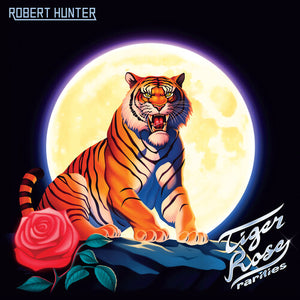 ROBERT HUNTER | TIGER ROSE -ALTERNATE VERSION RSD 2025 (VINYL)