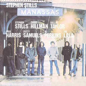 STEPHEN STILLS | MANASSAS - 2LP US