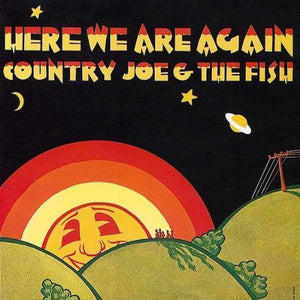 COUNTRY JOE AND THE FISH | HERE WE ARE AGAIN - US