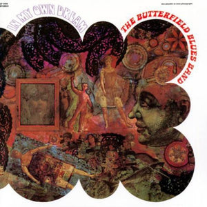 BUTTERFIELD BLUES BAND | IN MY OWN DREAM - US PRESSING (ROUGH COVER)