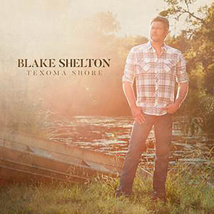 BLAKE SHELTON | TEXOMA SHORE