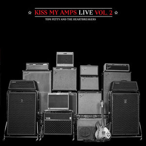 TOM PETTY | KISS MY AMPS VOL 2 (VINYL)