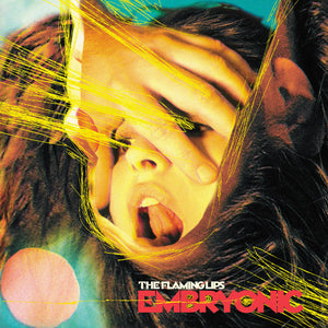 FLAMING LIPS | EMBRYONIC