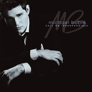 MICHAEL BUBLE | CALL ME IRRESPONSIBLE (2LP SET) (VINYL)