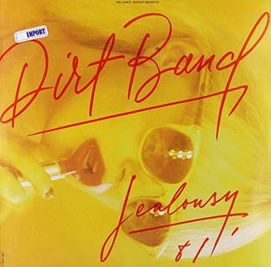 DIRT BAND | JEALOUSY - HOLE IN COVER