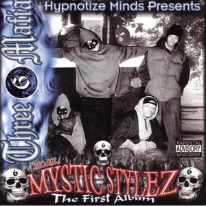 THREE 6 MAFIA | MYSTIC STYLEZ - THE FIRST ALBUM