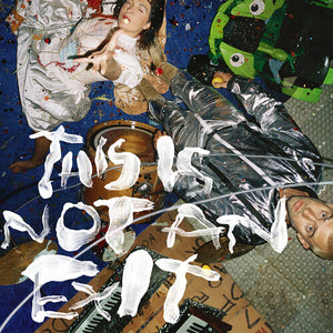 ILL PEACH | THIS IS NOT AN EXIT LP