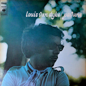 LOUIS VAN DYKE | PAVANE