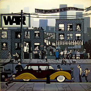 WAR | WORLD IS A GHETTO - US