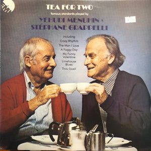YEHUDI MENUHIN / STEPHANE GRAPPELLI | TEA FOR TWO