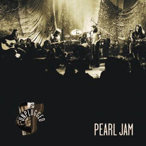 PEARL JAM | MTV UNPLUGGED MARCH 16 1992 (VINYL)