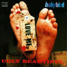 BABYBIRD | UGLY BEAUTIFUL