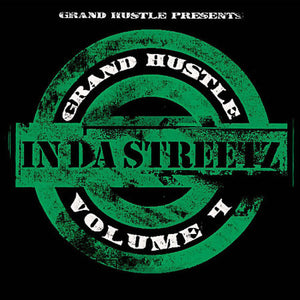 VARIOUS ARTISTS^GRAND HUSTLE PRESENTS | GRAND HUSTLE IN THE STREETS 4 / VARIOUS