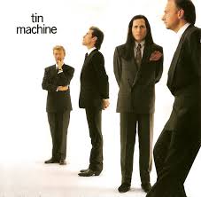 DAVID BOWIE / TIN MACHINE | TIN MACHINE