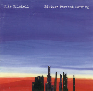 EDIE BRICKELL | PICTURE PERFECT MORNING