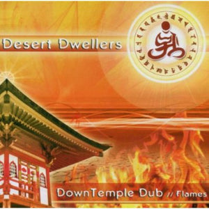 DESERT DWELLERS | DOWNTEMPLE DUB: FLAMES