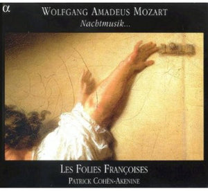 LES FOLIES FRAN OISES^W.A. MOZART | NACHTMUSIK