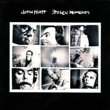 JOHN HIATT | STOLEN MOMENTS