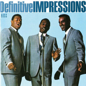IMPRESSIONS | DEFINITIVE IMPRESSIONS