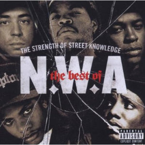 N.W.A. | THE BEST OF N.W.A THE STRENGTH OF STREET KNOWLEDGE