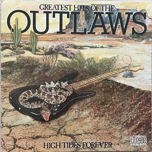 OUTLAWS | HIGH TIDES FOREVER-GREATEST HITS