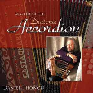 DANIEL THONON | MASTER OF DIATONIC ACCORDION