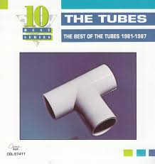 TUBES | BEST OF THE TUBES 1981-1987