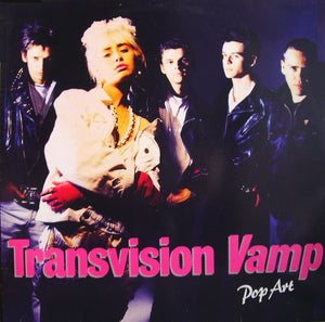TRANSVISION VAMP | POP ART