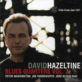 Image for DAVID HAZELTINE | BLUES QUARTERS 2