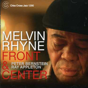 MELVIN RHYNE | FRONT & CENTER