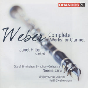 JANET HILTON^C.M. WEBER VON | COMPLETE CLARINET WORKS